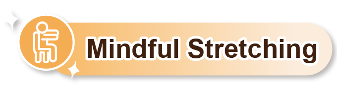 An icon of Mindful Stretching practice.